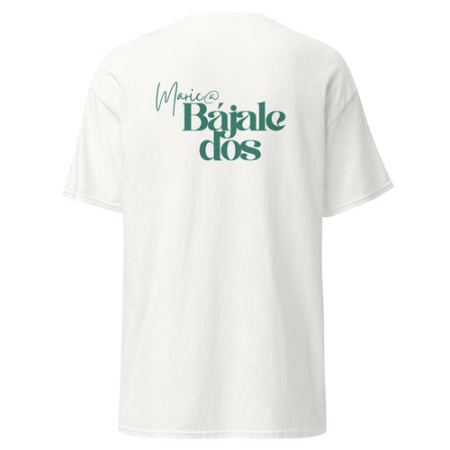 Bájale Dos Green Unisex Tee